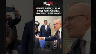 Plan Ve Bütçe Komisyonuda Mehmet Şimşeke Protesto Paramizi Pul Etti̇ni̇z