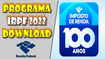 PROGRAMA do IMPOSTO de RENDA 2022 IRPF - Como Instalar?