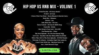 DJ STAV: Hip Hop vs RnB Mix: Vol 1 - 50 Cent, Busta Rhymes, Rihanna, Drake, Dru Hill, Usher, Dr Dre