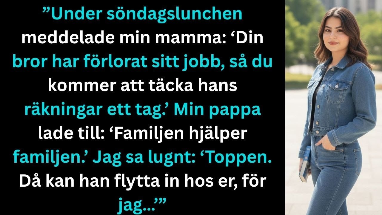 Vi satt vid söndagslunchen när mamma lade ifrån sig gaffeln och sa: "Derek har förlorat sitt jobb igen." Sedan kom det förväntade: de behövde fyra tusen i månaden, bara tillfälligt. Jag har gett...