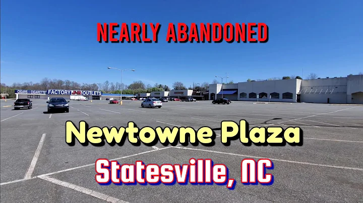 Nearly Abandoned Newtowne Plaza - Statesville, NC