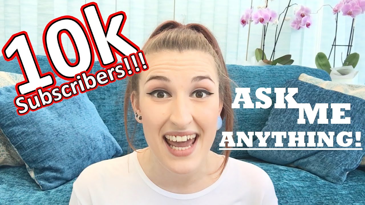 10k Subscribers Ask Me Anything Thetarative Youtube