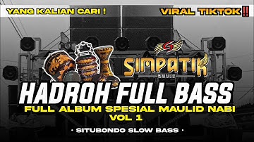 HADROH FULL BASS (VOL 1) FULL ALBUM SPESIAL MAULID NABI KOPLO STYLE SIMPATIK | ENAK BUAT CEK SOUND!