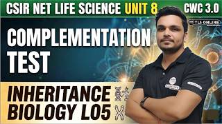 𝐂𝐨𝐦𝐩𝐥𝐞𝐦𝐞𝐧𝐭𝐚𝐭𝐢𝐨𝐧 𝐓𝐞𝐬𝐭 | 𝐈𝐧𝐡𝐞𝐫𝐢𝐭𝐚𝐧𝐜𝐞 𝐁𝐢𝐨𝐥𝐨𝐠𝐲 𝐋𝟎𝟓 | 𝐂𝐒𝐈𝐑 𝐍𝐄𝐓 𝐋𝐢𝐟𝐞 𝐒𝐜𝐢𝐞𝐧𝐜𝐞 𝐔𝐧𝐢𝐭 𝟖 | 𝐂𝐖𝐂 𝟑.𝟎