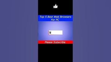 Top 5 Best Web Browsers For Windows in 2023 #shorts #viralshorts #ytshorts