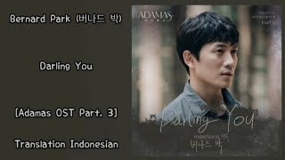 Bernard Park (버나드 박) – Darling You | Adamas 아다마스 OST Part. 3 Lyrics Eng Indo