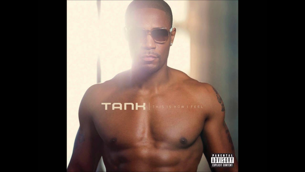 Tank - Better Than Me