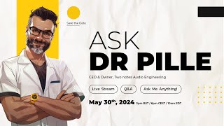 Ask Dr Pille | Live Stream | May 30th 2024