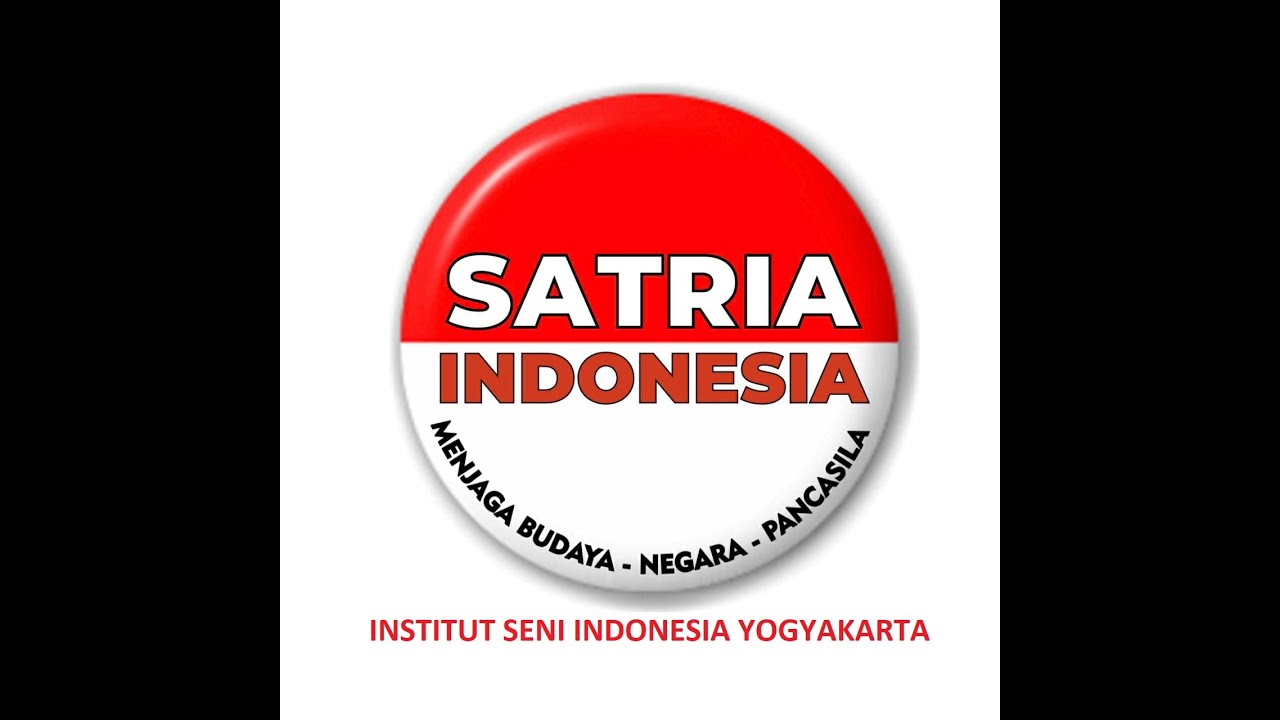 SATRIA INDONESIA - Institut Seni Indonesia Yogyakarta