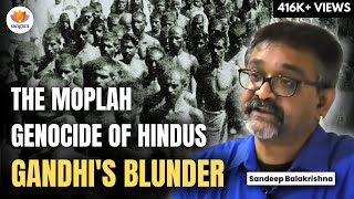 The Moplah Genocide Of Hindus: An Eternal Reminder | Sandeep Balakrishna | മലബാർ കലാപം | SangamTalks