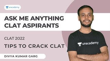 Tips to crack CLAT | Ask me Anything with Divya Kumar Garg | CLAT UG 2022 preparation | CLAT Exam