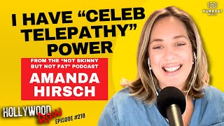 Celebrity Amanda Hirsch Reveals How She Lands A-List Celebs on "Not Skinny But Not Fat" | Hollywood Raw Wealth