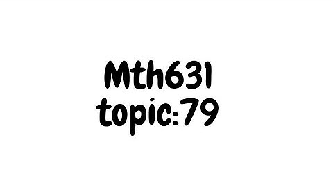 MTH631|Topic:79|Cauchy