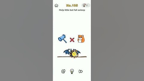brain out level 105 help Little bat fall asleep solution walkthrough