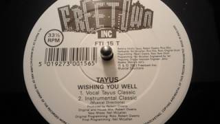Tayus - Wishing You Well (Instrumental Classic)