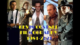 Kevin Costner: Filmography 1981-2021