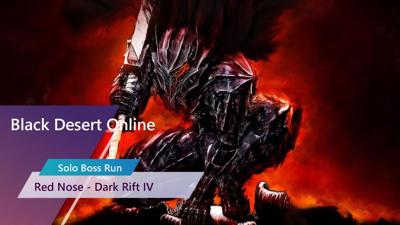 Black Desert Online - Red Nose Dark Rift IV