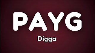 Digga - PAYG (Lyrics)