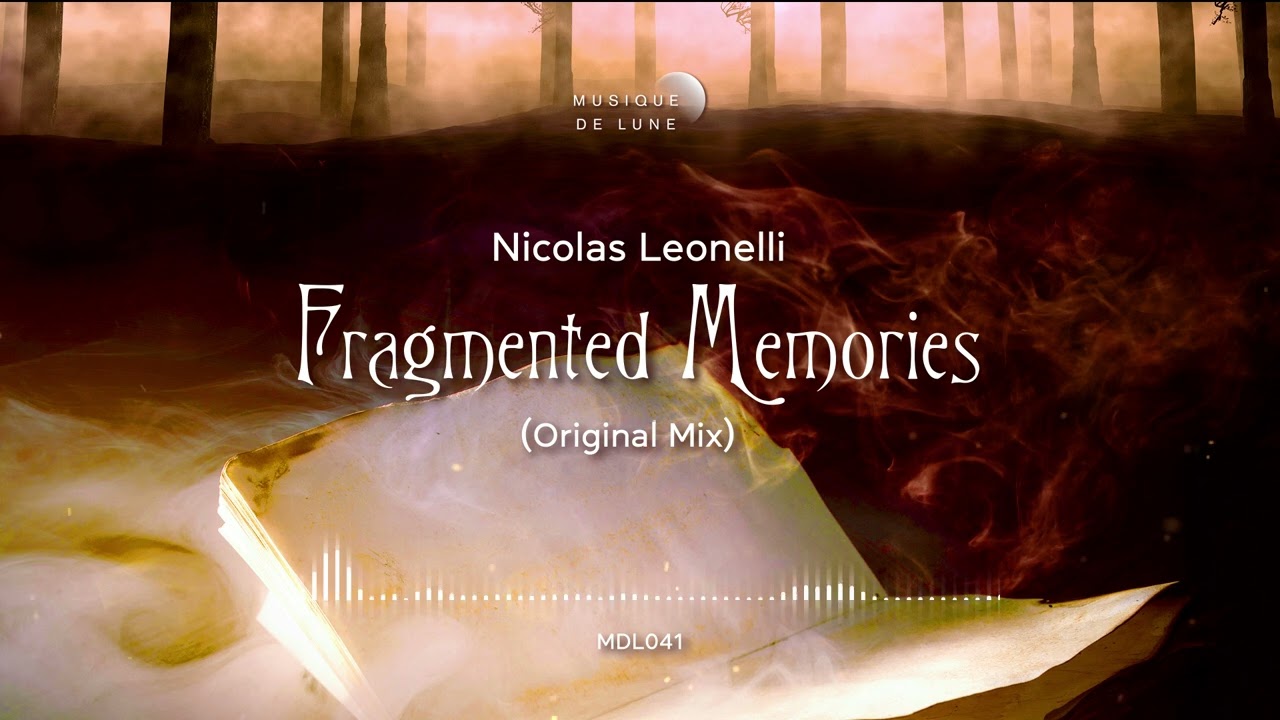 Watch Nicolas Leonelli - Fragmented Memories (Original Mix) on YouTube Watch Nicolas Leonelli - Fragmented Memories (Original Mix) on YouTube