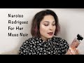 PERFUME AUTOPSY - NARCISO RODRIGUEZ FOR HER MUSC NOIR