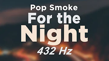 Pop Smoke - For the Night ft. Lil Baby, DaBaby | @ 432hz + Confidence Subliminals #432hzRAP