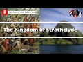 The kingdom of strathclyde in early medieval scotland