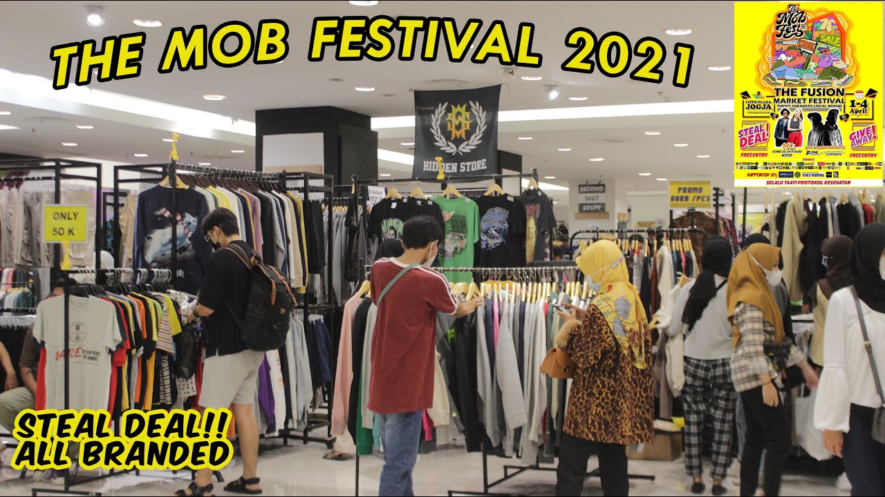 EVENT THRIFTING TERBESAR DI JOGJA, THE MOB FESTIVAL 1.0 2021 YouTube