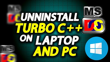 How To Uninstall Turbo C++ From Laptop Or PC In Windows