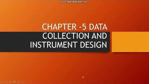 data collection and instrument design