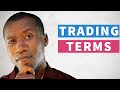 Top Trading Terms For New Traders Explained - (Updated!)