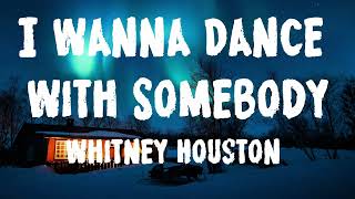 Whitney Houston | I Wanna Dance With Somebody