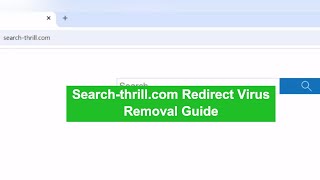 Search-thrill.com Hijacker Removal - How to Remove Search-thrill.com Redirect Virus From Computer?