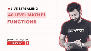 AS Level Math P1 - Functions (Part 1)