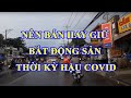 Nên bán hay nên giữ bất động sản thời kỳ hậu Covid