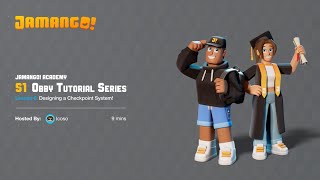 Ep 6: Designing a Checkpoint System! | Jamango! Academy