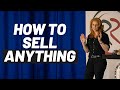 How To Sell Anything [4 Tips For Creating A Stand Out Unique Selling Proposition]