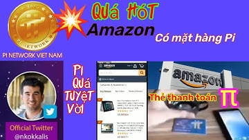 Pi network _Tin tức trang Amazon sẽ có tất cả các mặt hàng thanh toán bằng Pi | PI NETWORK 🇻🇳