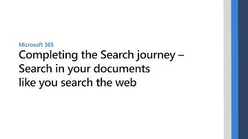 Completing the Microsoft Search journey – Search your documents like you search the web