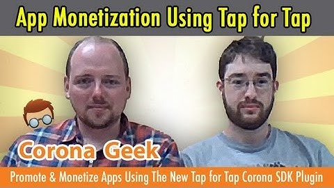 App Monetization Using Tap for Tap Corona SDK Plugin