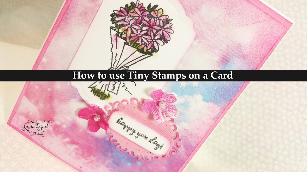 How To Use Tiny Stamps On A Card YouTube
