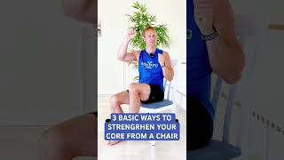 3 BASIC WAYS TO STRENGRHEN YOUR CORE FROM A CHAIR ##coreworkout