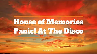 Panic! At The Disco - House of Memories (Lyrics)