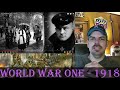 World War One - 1918 (Epic HistoryTV) REACTION