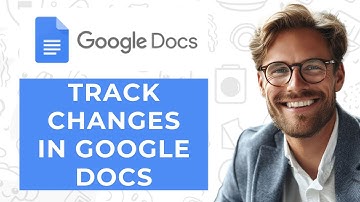 How to Track Changes in Google Docs (Quick Guide 2025)