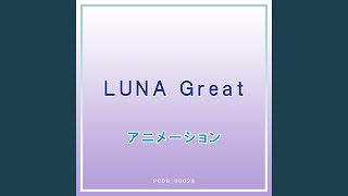 LUNA Great / Majuu Senshi Luna Varga