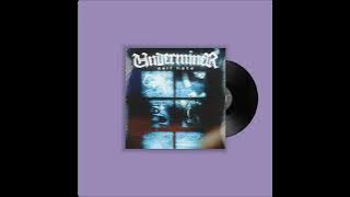 Monologue - Underminer