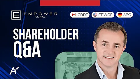 Watch Our Latest Shareholder Q&A With Empower Clinics