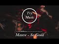 Mauve - So Good  [1Hour]