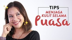 Tips Menjaga Kulit Selama Puasa - Durasi: 10.02. Tips Menjaga Kulit Selama Puasa - Durasi: 10.02.