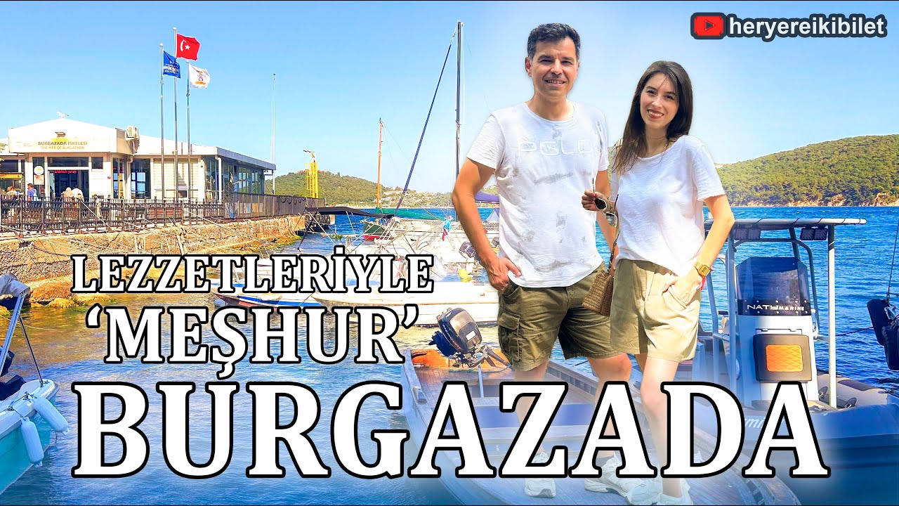 Damağınızda Tat Bırakacak Lezzetleriyle Burgazada #66🇹🇷